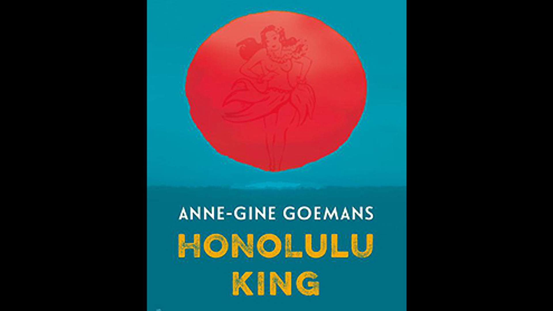 Anne-Gine Goemans - Honolulu King