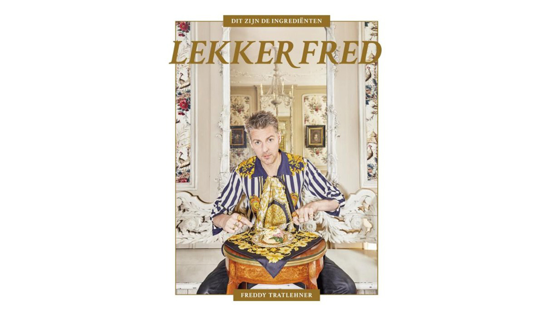 Afbeelding van Kookboek Freddy Tratlehner aka Vjèze Fur - Lekker Fred