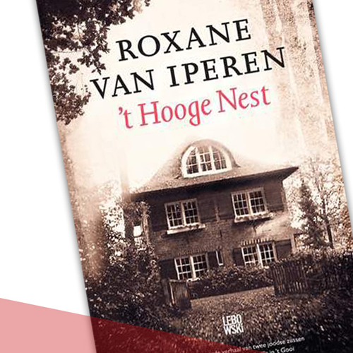 Boek: 't Hooge nest - Roxane van Iperen