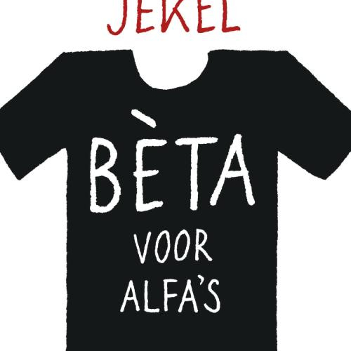 Bèta voor alfa's - Diederik Jekel