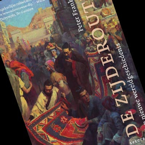 De zijderoutes - Peter Frankopan