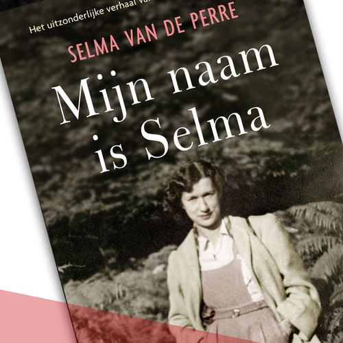 Boek: Mijn naam is Selma - Selma van de Perre